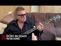 Banjo history with Don McLean