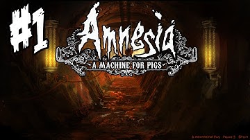 Amnesia: A Machine for Pigs - PIG HEADS - Part 1 Mansion 1