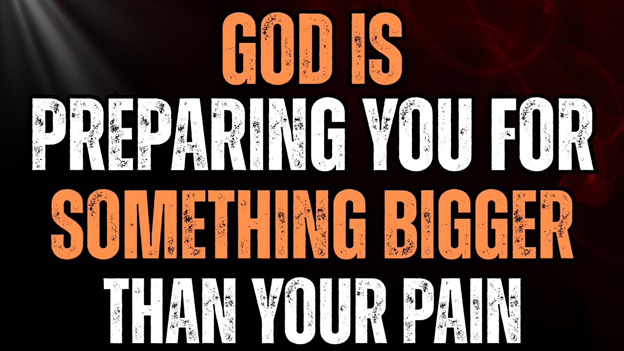God Is Preparing You For Something Bigger Than Your Pain | Powerful Motivational Sermon For Faith