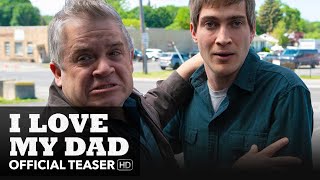 I LOVE MY DAD Teaser [HD] Mongrel Media