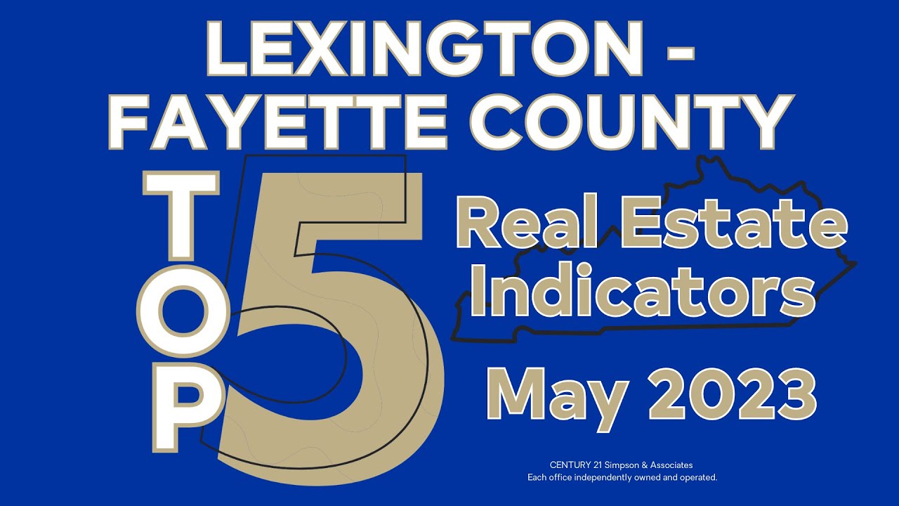 🏡 Lexington Fayette County, Kentucky Real Estate Report May 2023 📈