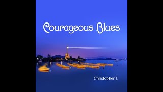 Courageous Blues