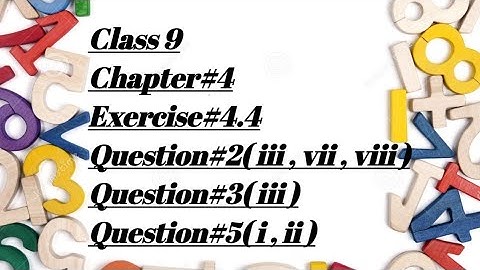 9th Class Math,Chapter 4,Exercise 4.4,Q no.2(iii,vii,viii) ,3(iii) ,5(i,ii)/ @MathpointwithRameen