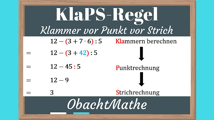 Die KlaPS-Regel: Klammer vor Punkt vor Strich | ganz einfach erklärt | ObachtMathe