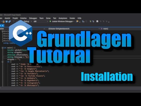 C++ Grundlagen Tutorial #01- Installation [Deutsch]