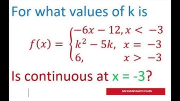 What Values Of k make The Function Continuous at x = -3