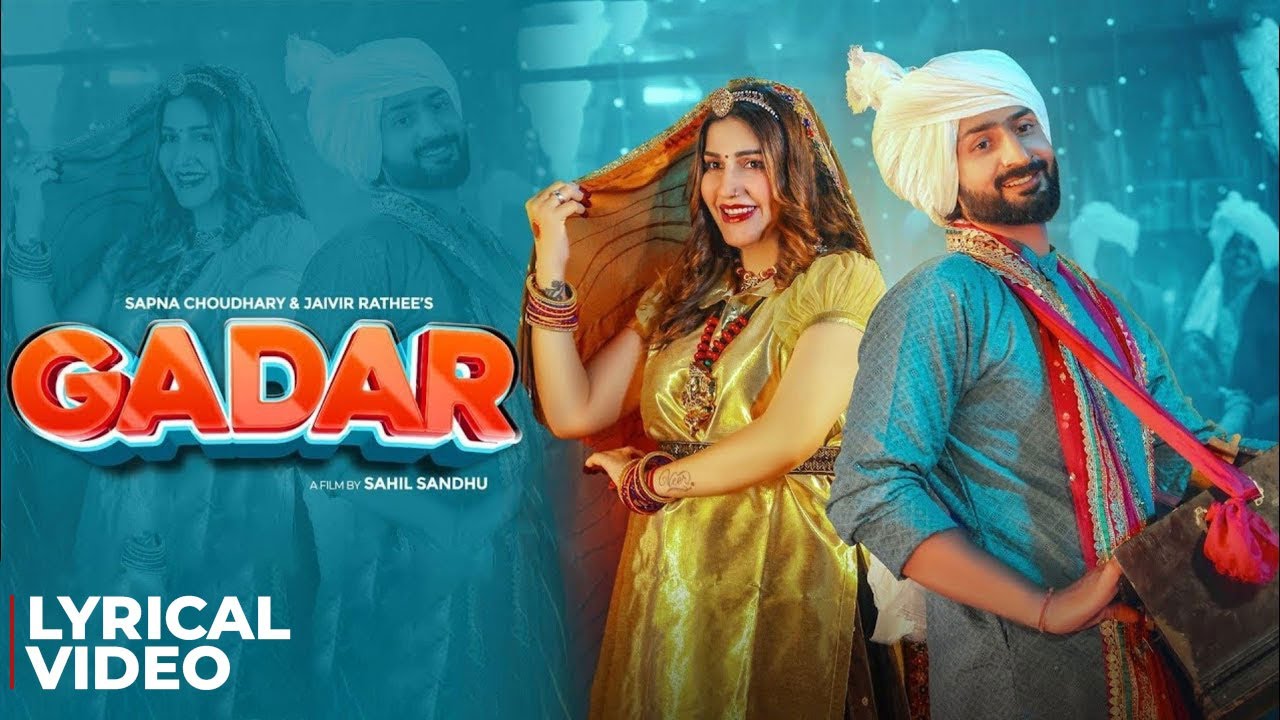 Gadar (Lyrical Video) | Sapna Choudhary | Jaivir Rathee | Raj Mawar | Ashu Twinkle | Haryanvi Song
