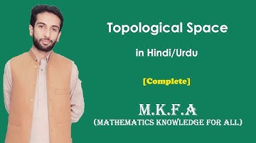 Topological Space in Urdu/Hindi (M.K.F.A)