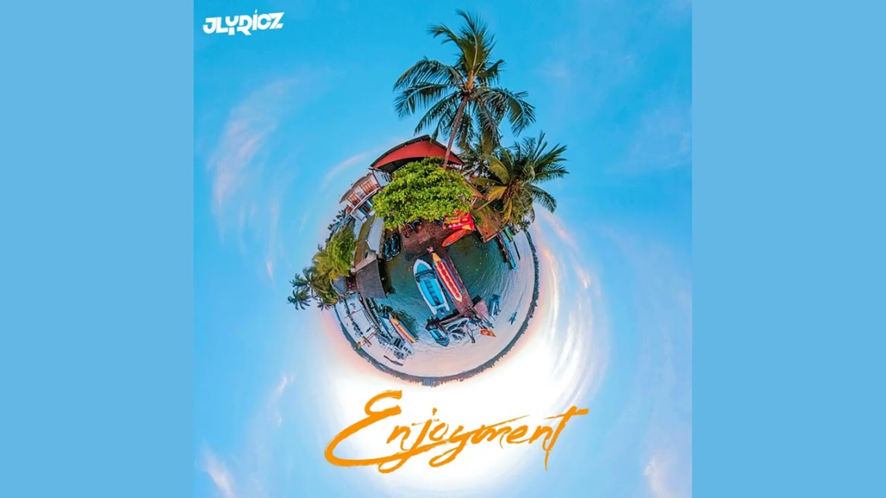 Jlyricz - Enjoyment (Official Audio)