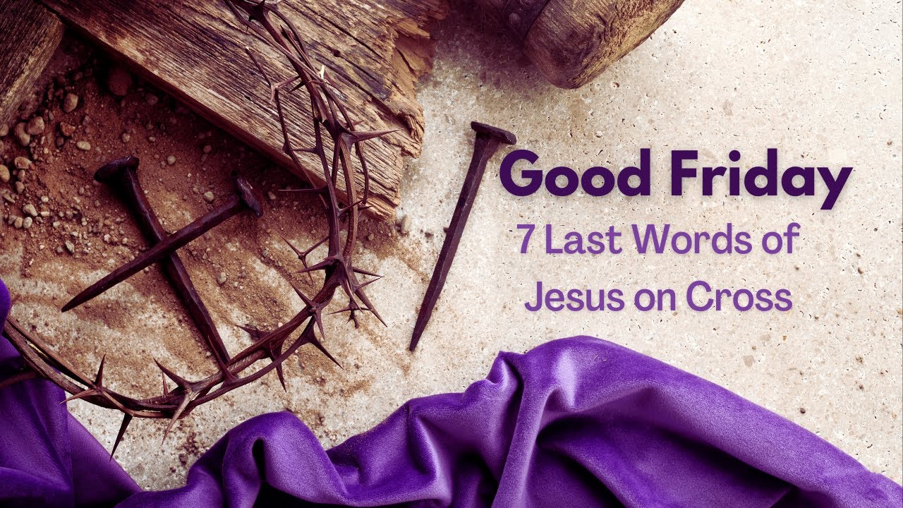 GGC Good Friday Service (Part 2 of 2) 4/18/25