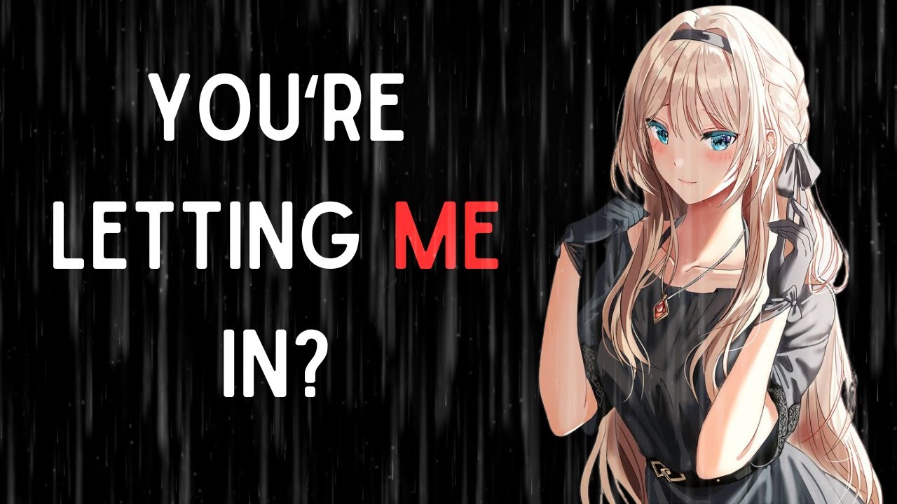 Inviting Your Yandere Stalker in From the Rain [F4A] [Willing listener] [Audio Roleplay]