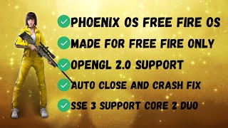 PhoenixOSMod: POS Free Fire Edition Release Date + Full Features Free Fire crash and Auto close fix