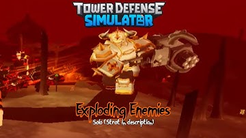 TDS - Exploding Enemies trial solo