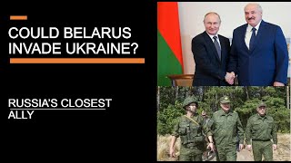 Putin's closest ally - Could Belarus successfully invade Ukraine (probably not)