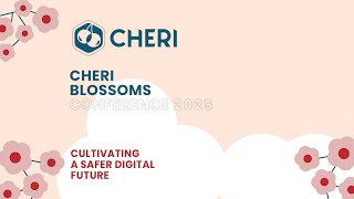 CHERI Blossoms 2025 Conference - Event Overview