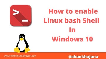 How to enable Linux bash shell in Windows 10