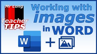 Working with images in Microsoft Word