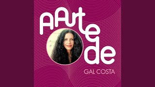 Video thumbnail of "Gal Costa - Relance"