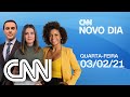 AO VIVO CNN NOVO DIA - 03/02/2021