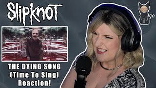 SLIPKNOT - The Dying Song (Time To Sing) | REACTION