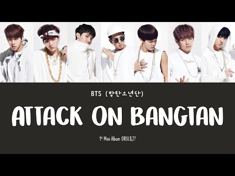BTS 방탄소년단 Attack On Bangtan 1st Mini Album O RUL8 2 LYRICS 가사 