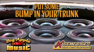 Bump In Your Trunk!