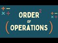 Order of operations explained