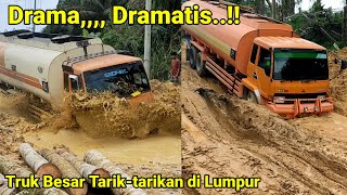 Drama, Dramatis truk besar tarik-tarikan di lumpur