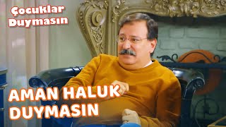 Tunanın Haluk Korkusu - Çocuklar Duymasın Özel Bölüm