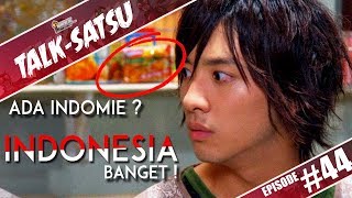 TALK-SATSU #44 - UNSUR INDONESIA DI SERIAL KAMEN RIDER !