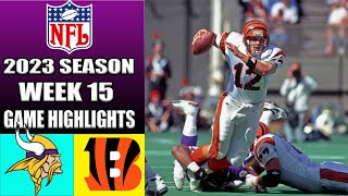 Minnesota Vikings vs Cincinnati Bengals [FULL GAME] WEEK 15 | NFL Highlights TODAY 2023