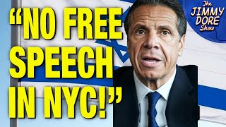 Andrew Cuomo To ELIMINATE Free Speech In NYC For Israel!