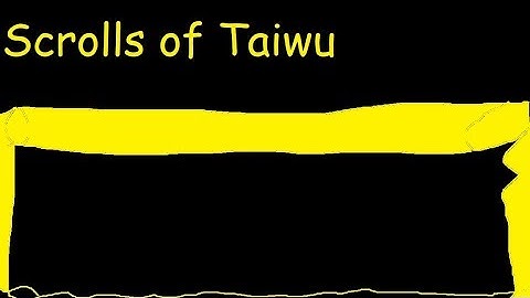 scroll of taiwu episode 1