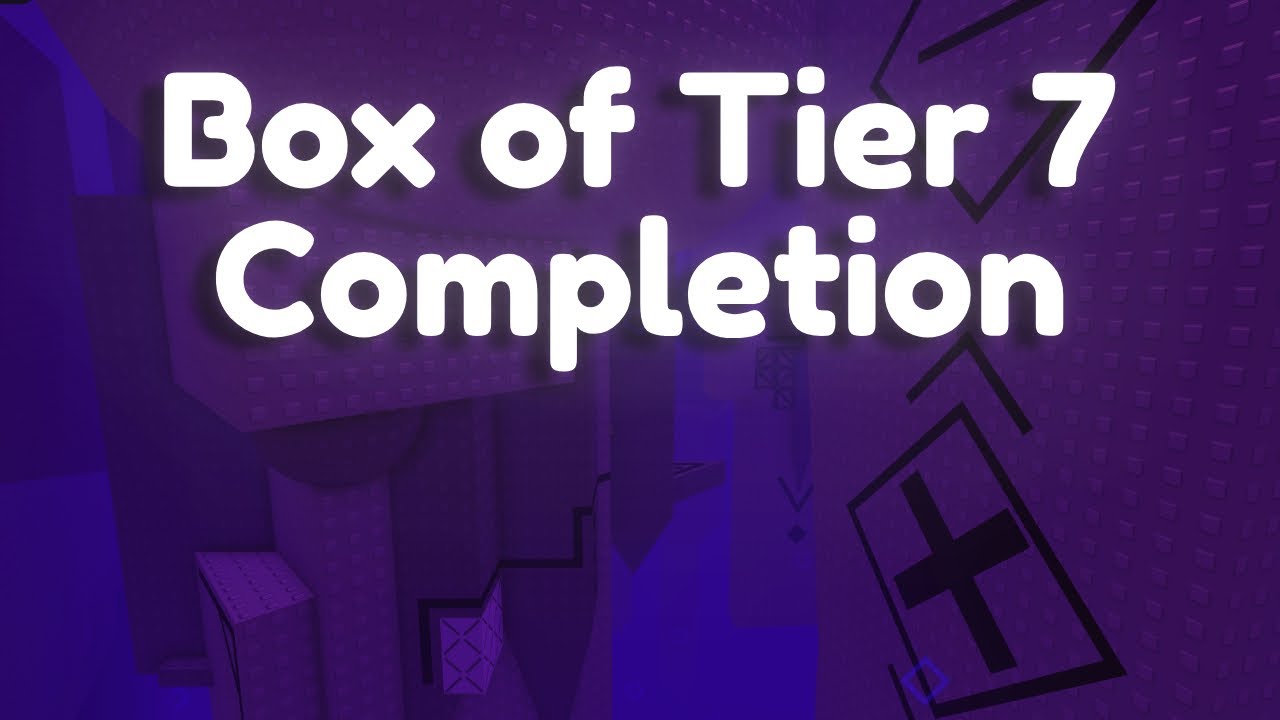 Box of Tier 7 Completion