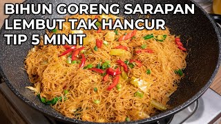 Bihun Goreng Sarapan — Lembut Tak Hancur (Tip Tutup 5 Minit)