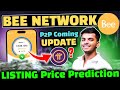 🔥Bee Network New Update | 🚀bee network Listing Date | bee network new update today | pi network