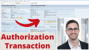 Authorizations for an SAP Transaction - Analyzing the Authorization Objects