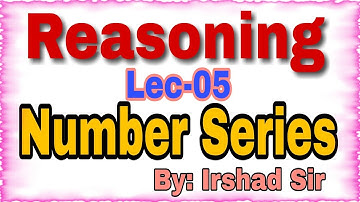Lec-05 Reasoning || Number Series || VLW Reasoning