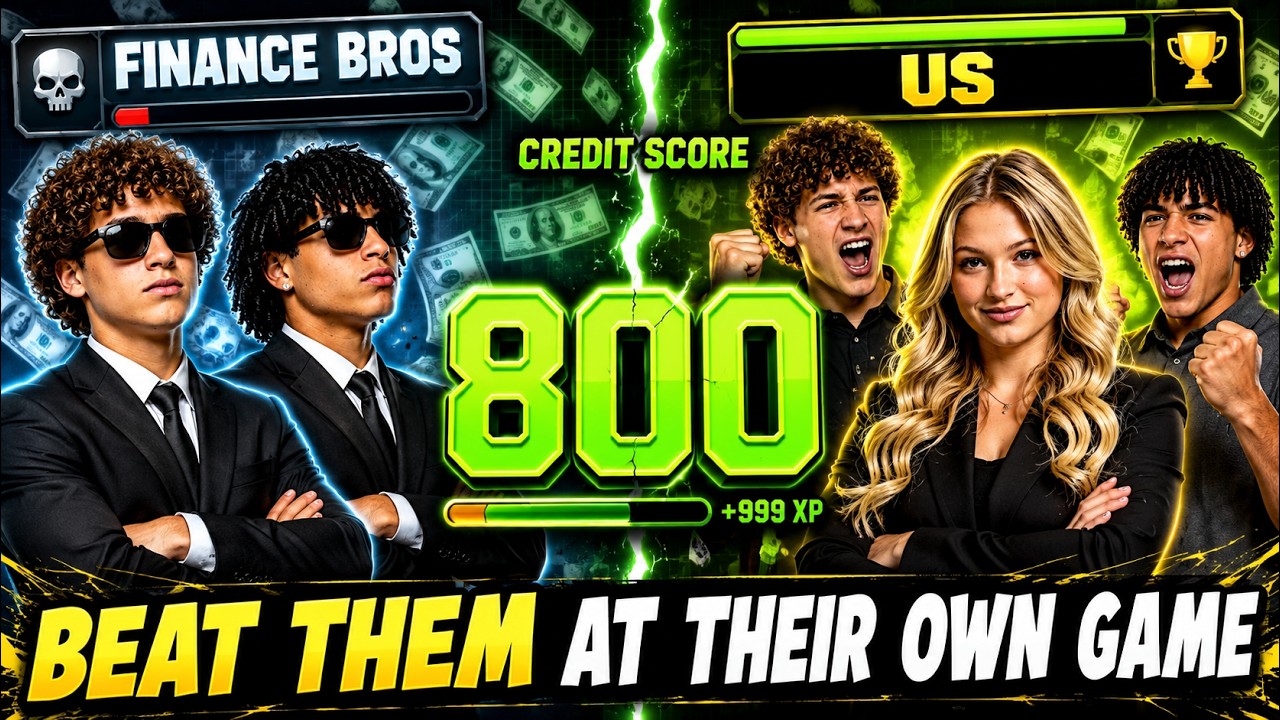 THE CREDIT SCORE GAME: HOW TO BEAT THE FINANCE BROS AT THEIR OWN GAME