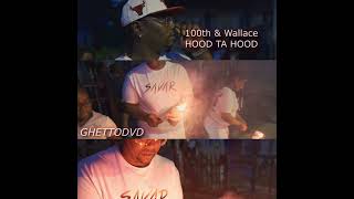 Dkilla 100th and Wallace Hood Ta Hood with Ghettodvd and Cee Hood