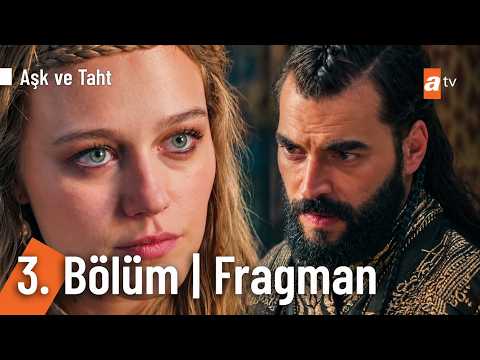 Aşk ve Taht 3. Bölüm Fragman | "Rüyanız gerçekleşmeye başladı" @AşkveTahtdizi