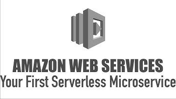 Your First Serverless Microservice on AWS