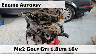 Engine Autopsy | Mk2 Golf 16v Tear Down
