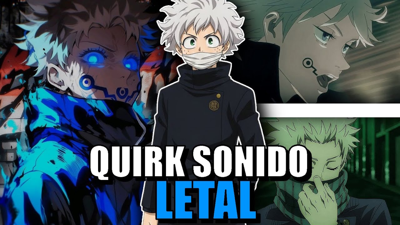 QHPS Deku Tenia Un Quirk De Sonido Letal?