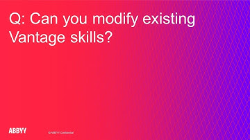 ABBYY Shorts - Vantage: Can you modify existing Vantage skills?