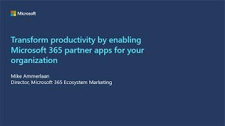 Transform productivity by enabling Microsoft 365 partner apps for your organization