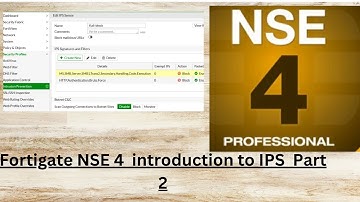 Fortinet NSE 4 Introduction to IPS Theory and Lab Part 2