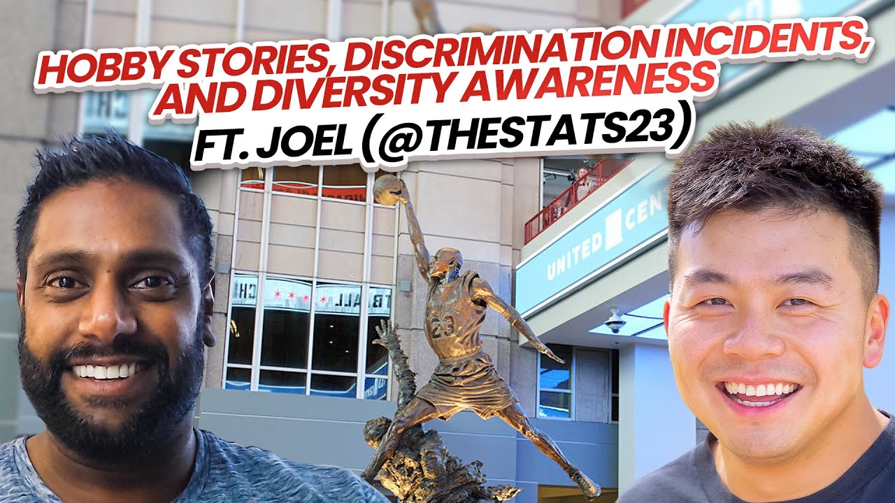 Hobby Stories, Discrimination Incidents, and Diversity Awareness ft. Joel (@thestats23)