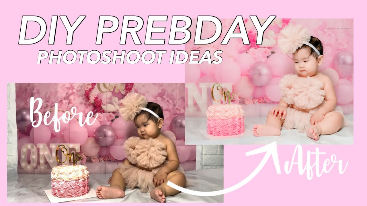 DIY PREBIRTHDAY PHOTOSHOOT |ONE YEAR OLD|V58