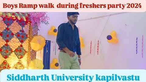 boys ramp walk | freshers party 2024 | Siddharth University kapilvastu